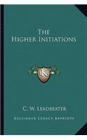 Higher Initiations