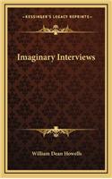 Imaginary Interviews