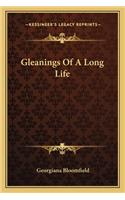 Gleanings Of A Long Life: (English)