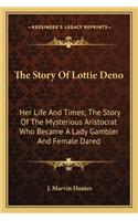 Story Of Lottie Deno