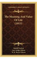 The Meaning and Value of Life (1913)