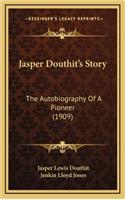 Jasper Douthit's Story