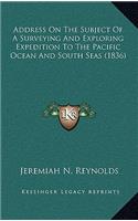 Address on the Subject of a Surveying and Exploring Expedition to the Pacific Ocean and South Seas (1836)