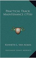 Practical Track Maintenance (1916)