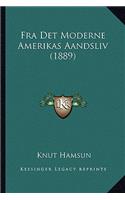 Fra Det Moderne Amerikas Aandsliv (1889)