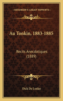 Au Tonkin, 1883-1885