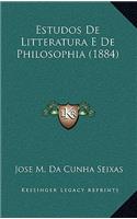 Estudos de Litteratura E de Philosophia (1884)