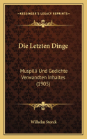 Die Letzten Dinge