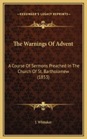 The Warnings Of Advent