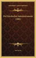 Die Griechischen Saiteninstrumente (1882)