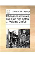 Chansons choisies, avec les airs notés. ... Volume 2 of 2