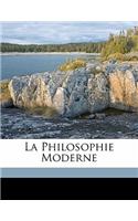 La philosophie moderne