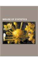Misuse of Statistics