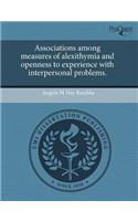 Associations Among Measures of Alexithymia and Openness to Experience with Interpersonal Problems
