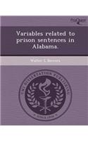 Variables Related to Prison Sentences in Alabama