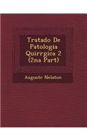 Tratado de Patologia Quir Rgica 2 (2na Part)