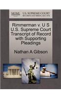 Rimmerman V. U S U.S. Supreme Court Transcript of Record with Supporting Pleadings