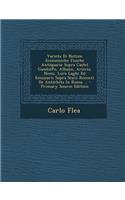 Varieta Di Notizie Economiche Fisiche Antiquarie Sopra Castel Gandolfo, Albano, Ariccia, Nemi, Loro Laghi Ed Emissarii Sopra Scavi Recenti de Antichita in Roma ...