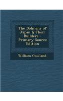 The Dolmens of Japan & Their Builders
