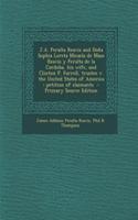 J.A. Peralta Reavis and Dona Sophia Loreta Micaela de Maso Reavis y Peralta de La Cordoba, His Wife, and Clinton P. Farrell, Trustee V. the United States of America: Petition of Claimants
