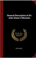 General Description of Sir John Soane's Museum