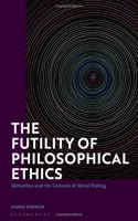 The Futility of Philosophical Ethics