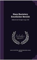 Hans Busteters Ernstlicher Bericht: Abdruck Der Einzigen Ausg 1532