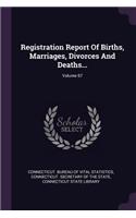Registration Report of Births, Marriages, Divorces and Deaths...; Volume 67