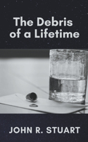 Debris of a Lifetime