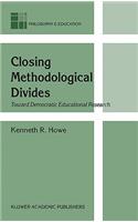 Closing Methodological Divides