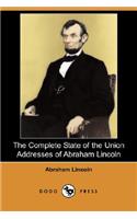 The Complete State of the Union Addresses of Abraham Lincoln