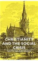 Christianity and the Social Crisis