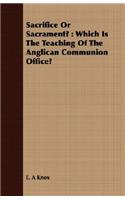 Sacrifice or Sacrament?: (English)