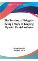 Turning of Griggsby