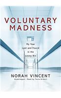 Voluntary Madness