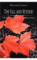 Fall and Beyond