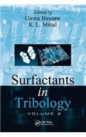 Surfactants in Tribology, Volume 2