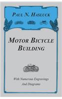Motor Bicycle Building