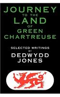 Journey to the Land of Green Chartreuse