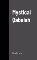 Mystical Qabalah