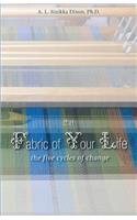 Fabric of Your Life