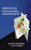 Stereotactic Atlas of the Macaca mulatta Thalamus and Adjacent Basal Ganglia Nuclei