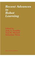 Recent Advances in Robot Learning