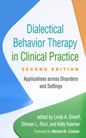 Dialectical Behavior Therapy in Clinical Practice