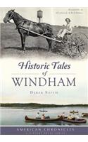 Historic Tales of Windham