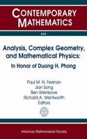 Analysis, Complex Geometry, and Mathematical Physics