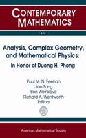 Analysis, Complex Geometry, and Mathematical Physics