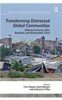 Transforming Distressed Global Communities