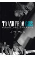 To and from Gigs
