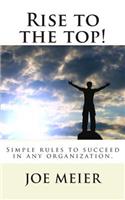Rise to the top! (2nd. Edition)
